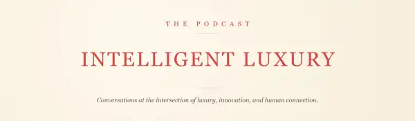 Intelligent Luxury with Asha Saxena and Julie Faupel