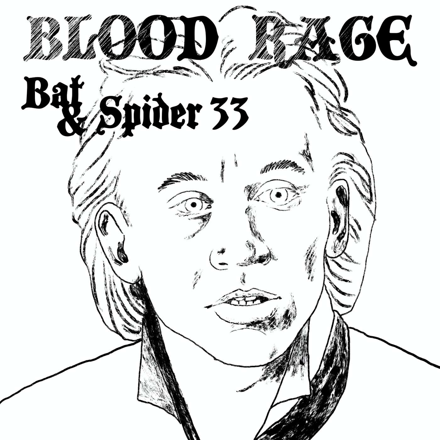 33 BLOOD RAGE