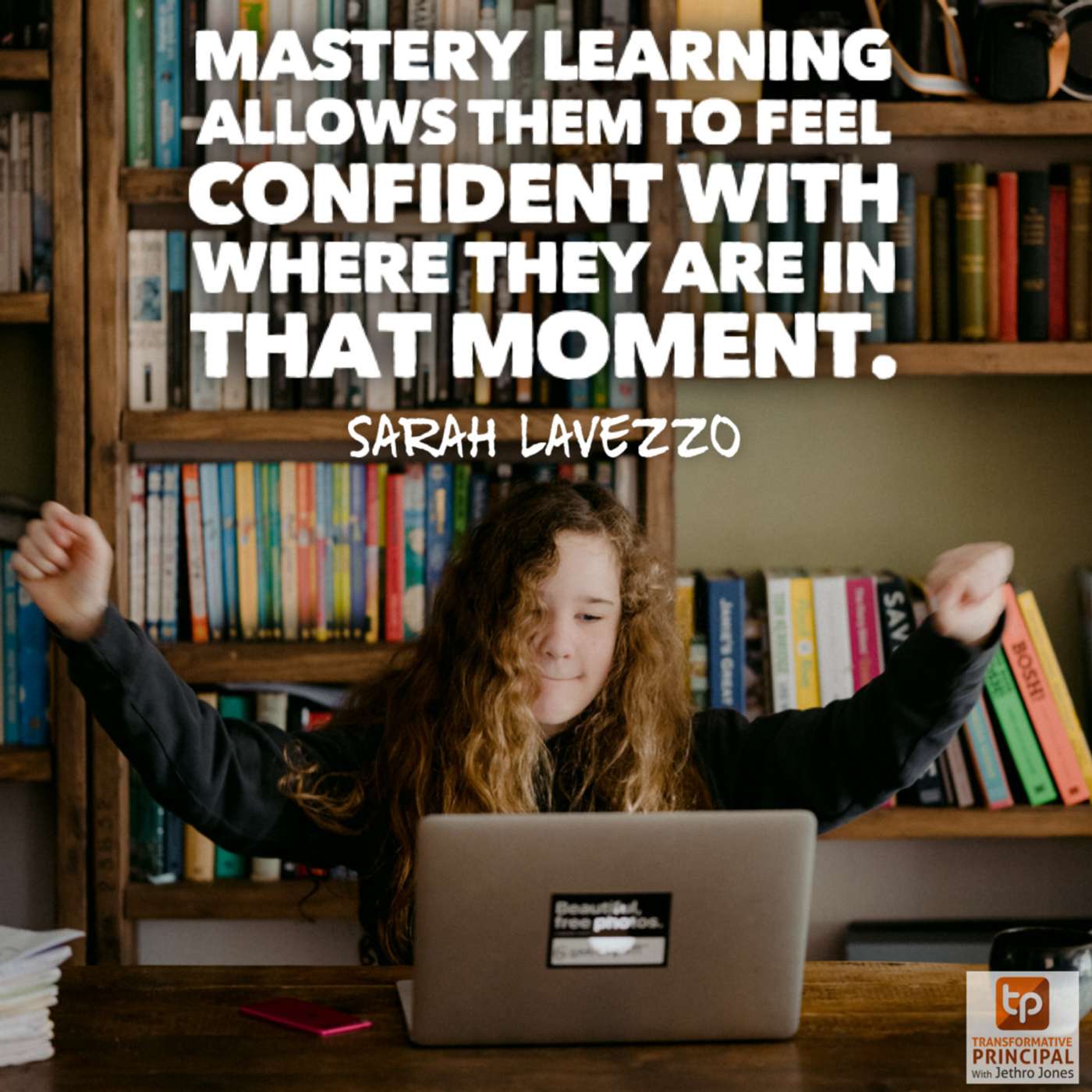 Transformative Principal