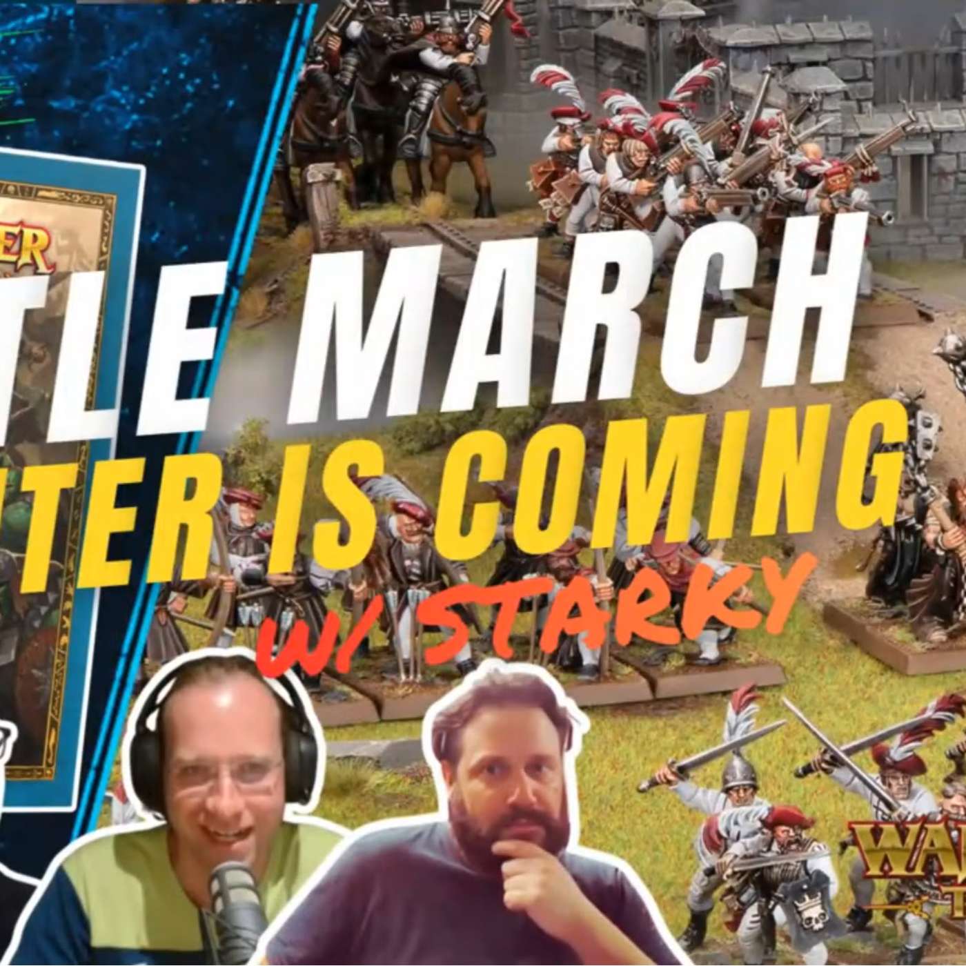 Battle March & Winter is Coming - Old World Fanatics - EP152 episode artwork