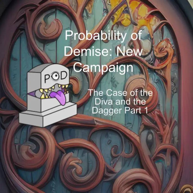 The Case of the Diva and the Dagger (1/2)