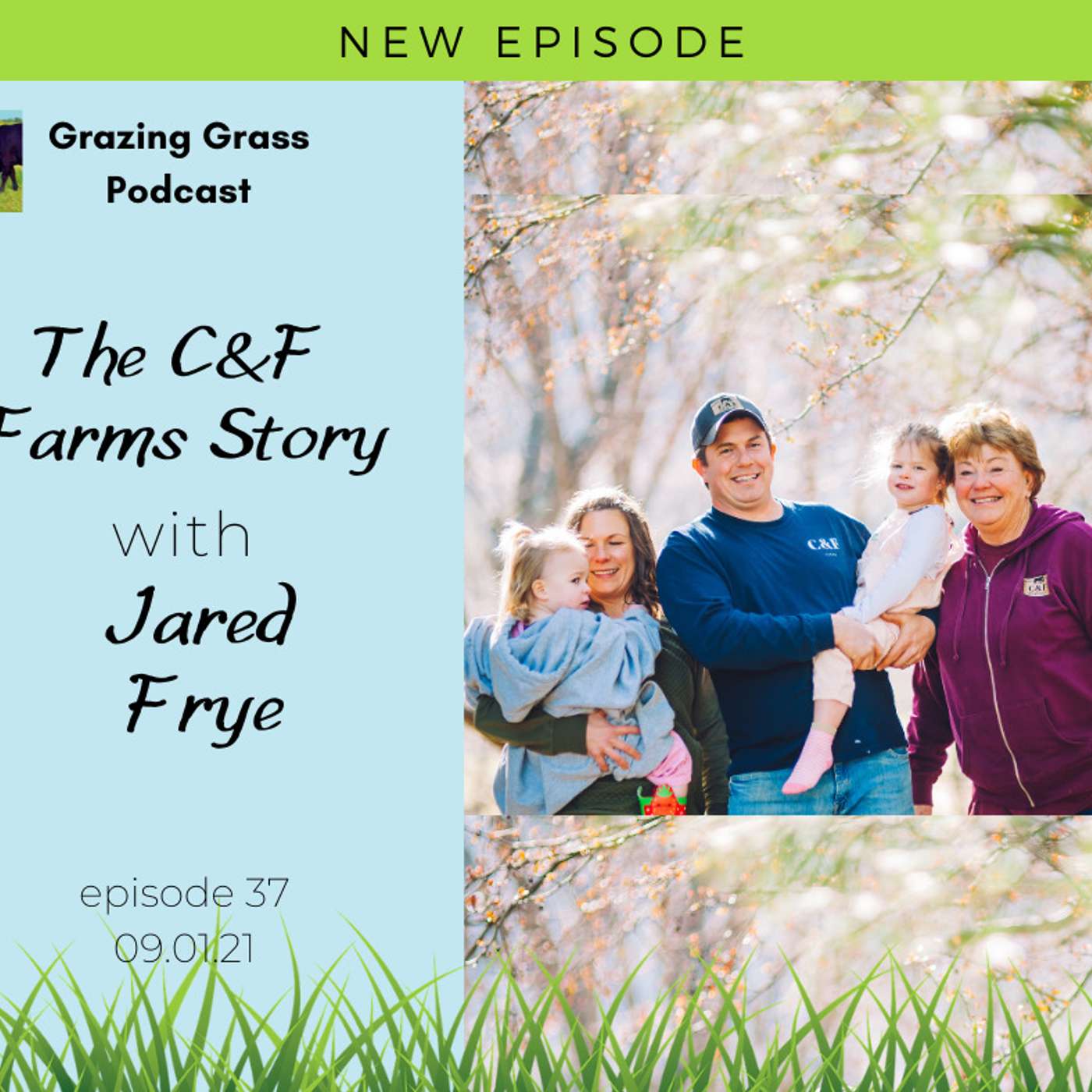 Grazing Grass Podcast sharing Regenerative Ag Stories