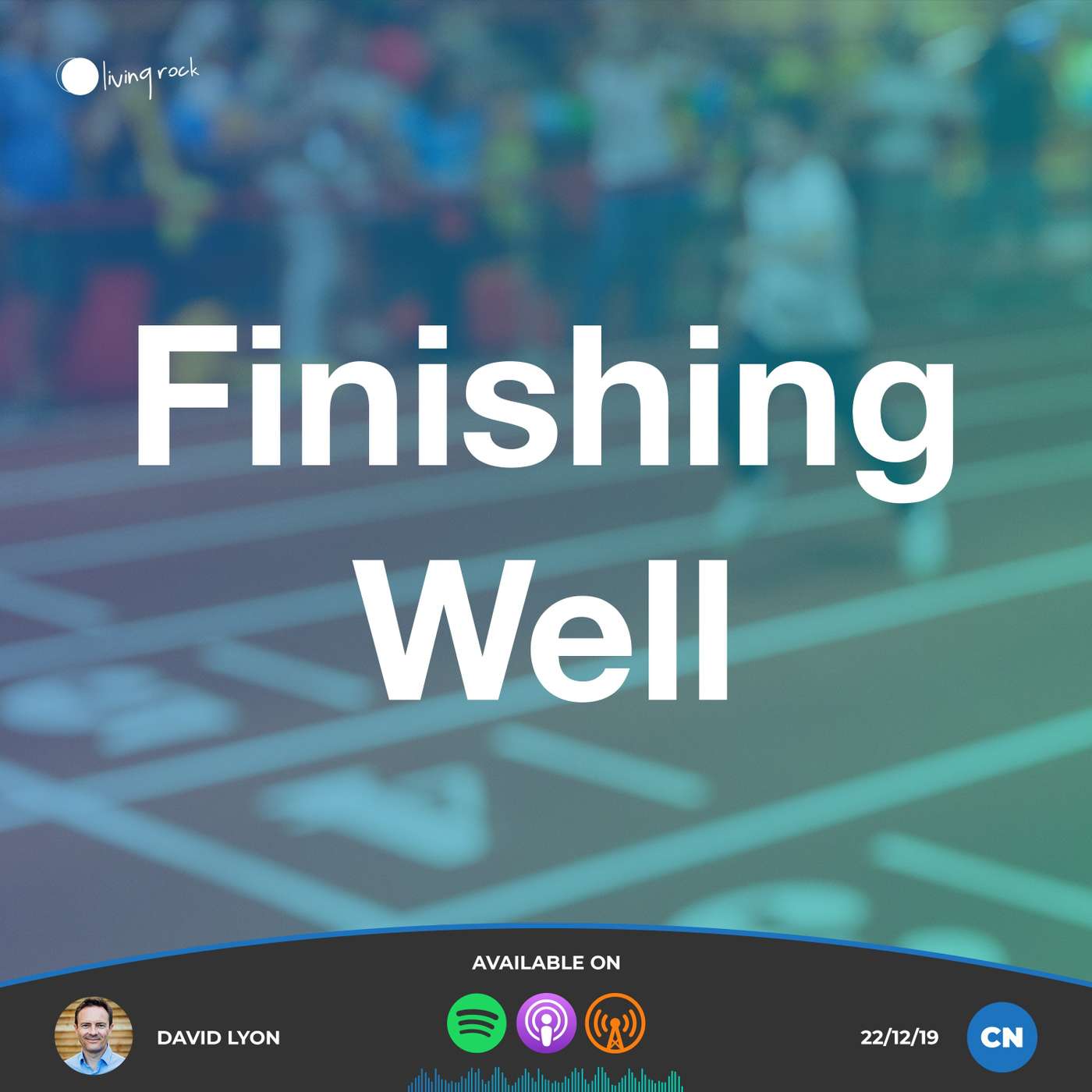 Finishing Well And Running Into 2020! | David Lyon | 22/12/19 | Central episode artwork