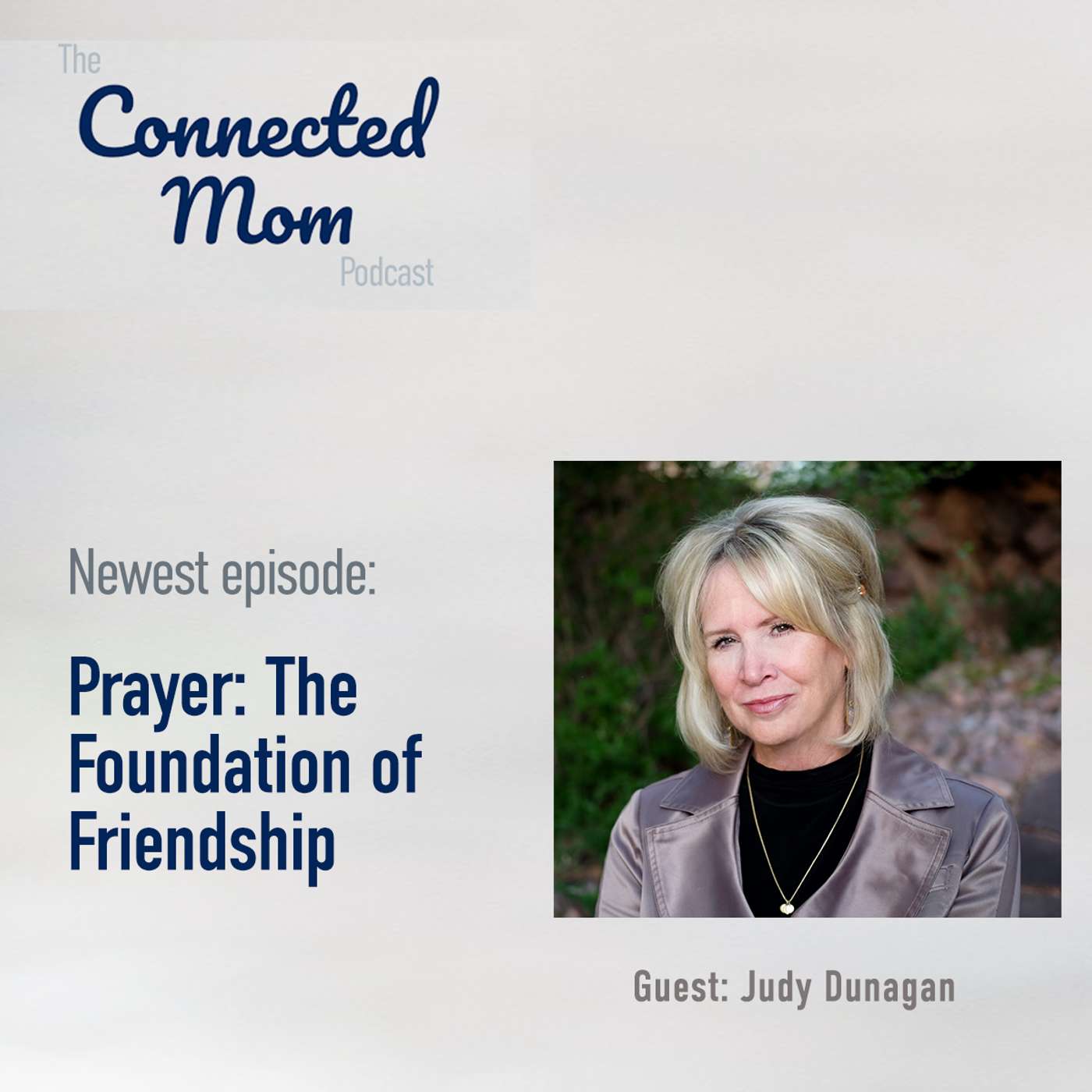 Prayer: The Foundation of Friendship