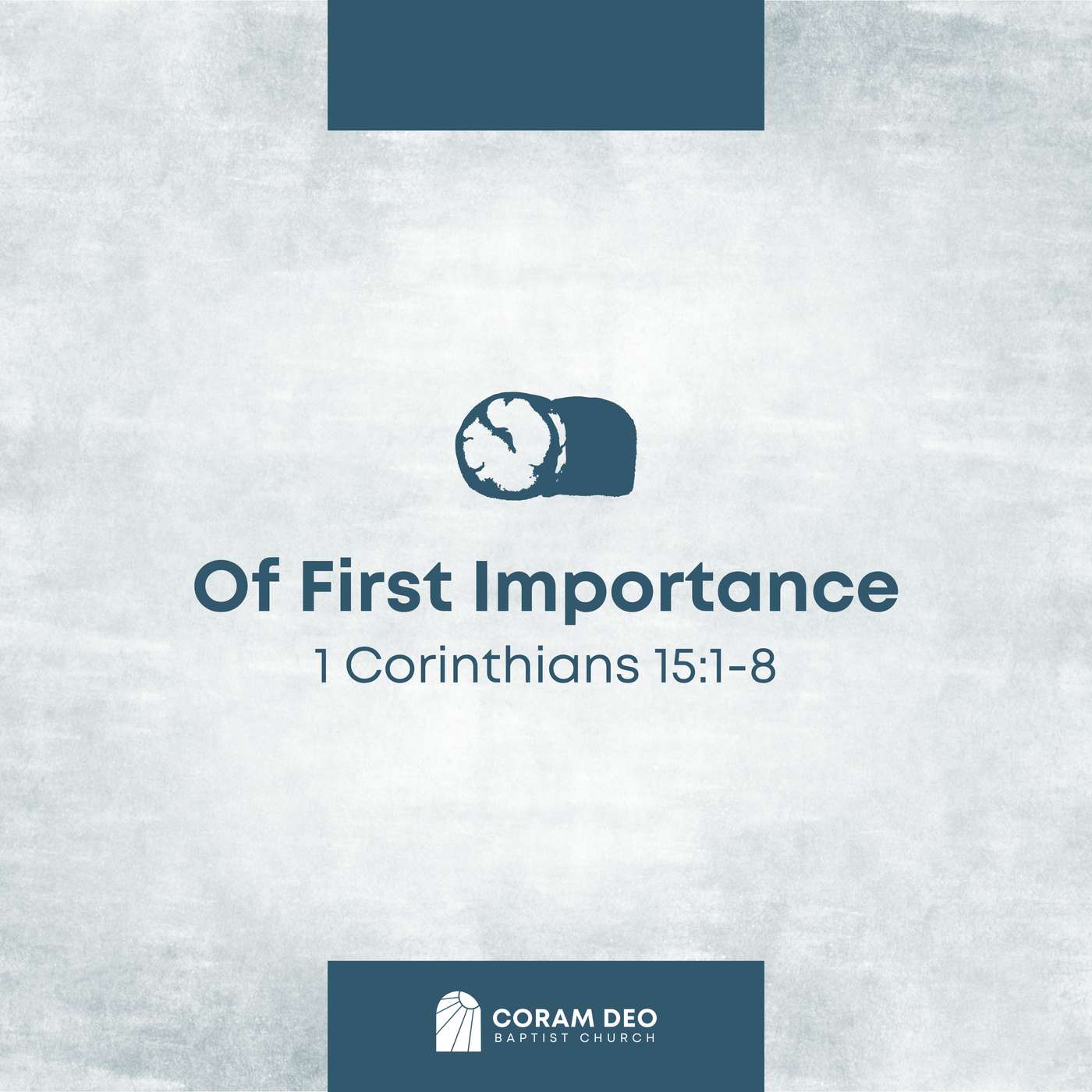 Of First Importance (1 Corinthians 15:1-8) episode artwork