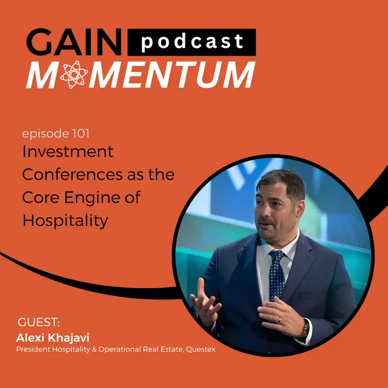 Investment Conferences as the Core Engine of Hospitality | with Alexi Khajavi