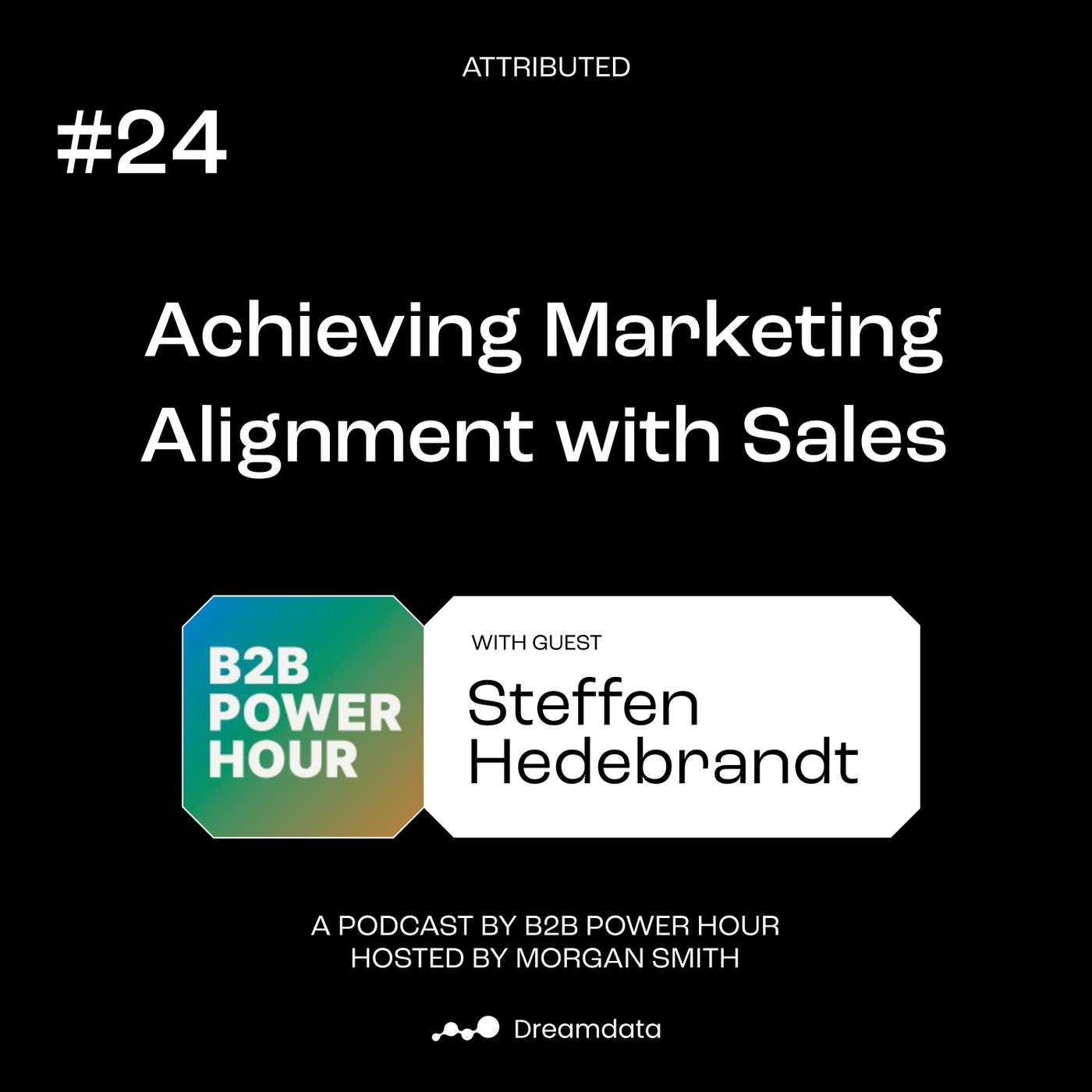 Attributed - A podcast by Dreamdata