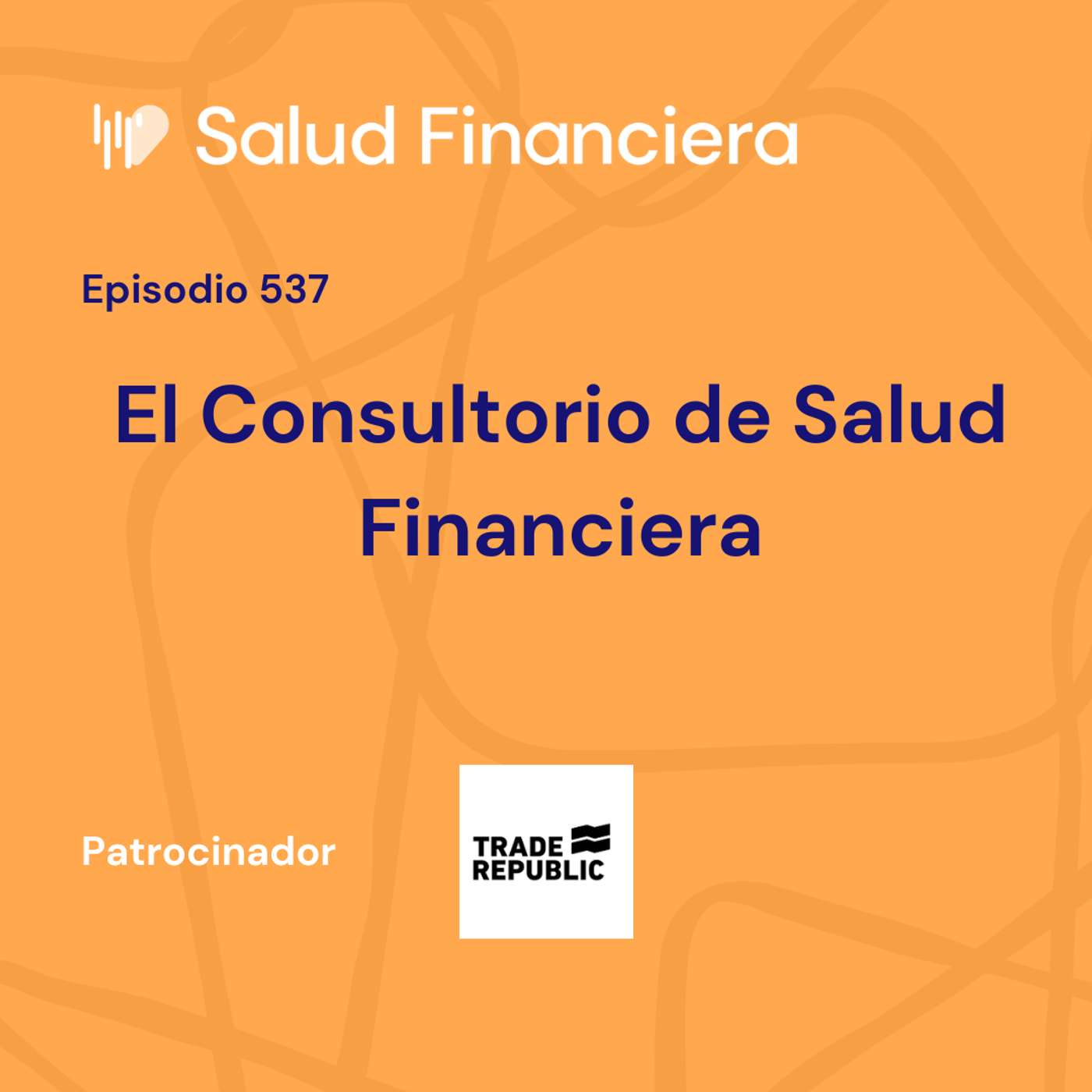 #537- El Consultorio de Salud Financiera