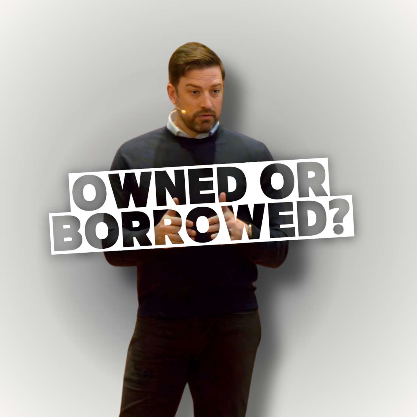 Owned or Borrowed? (Adulting with Jesus 1 - Pastor Jared)