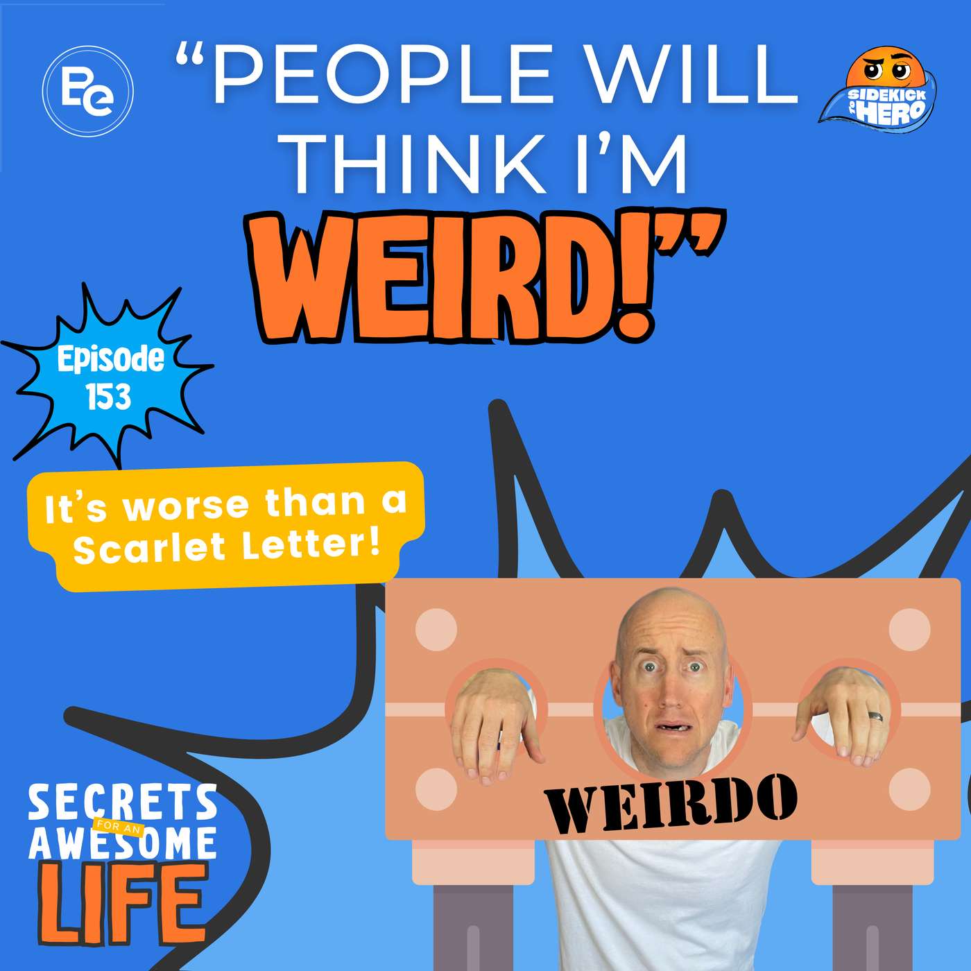 "People Will Think I'm Weird!" episode artwork