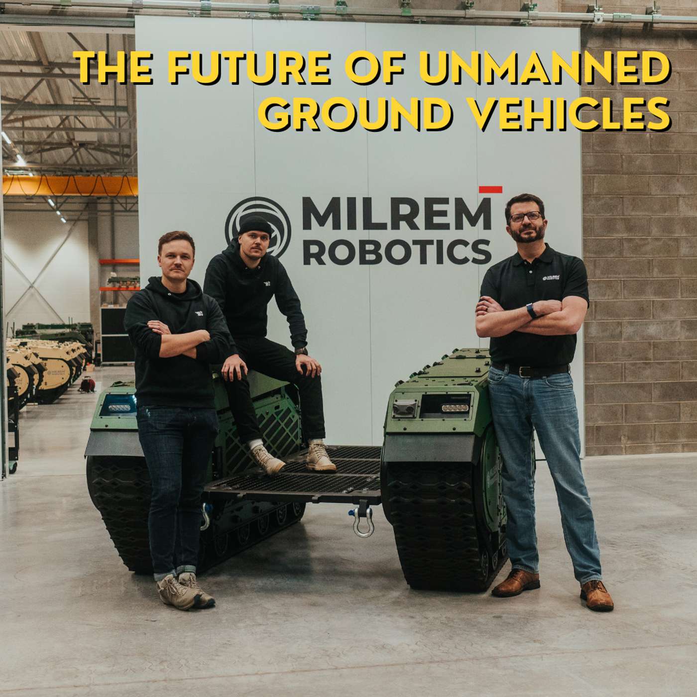 Milrem Robotics and the Future of Unmanned Ground Vehicles?