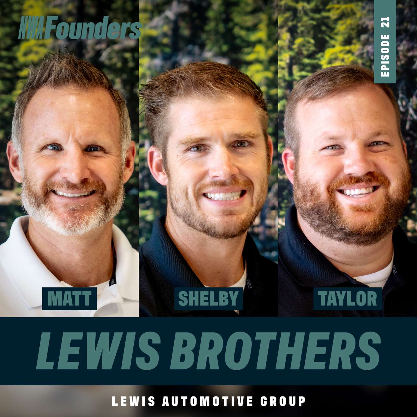 #21 - Matt, Shelby, & Taylor Lewis (Lewis Automotive Group)