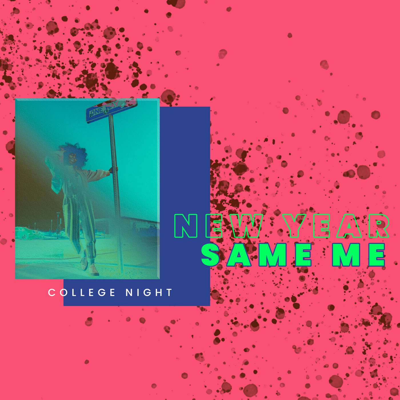 New Year Same Me Sermon (College Night 1.26.21)