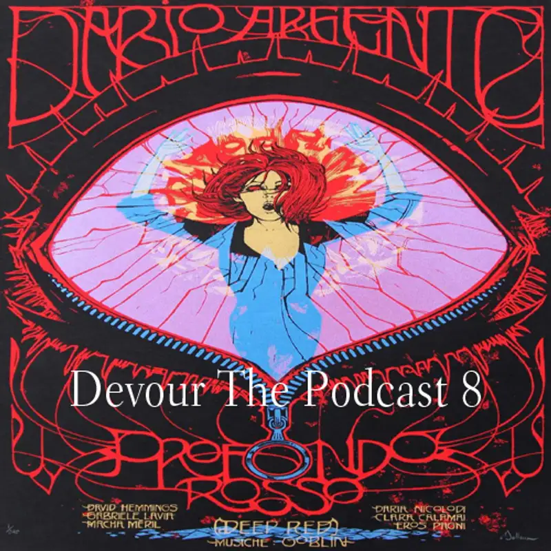 Devour the Podcast Episode 8: David is in Deep Red, White And Blue this week (BBBB-OOOONUS REVIEW!)
