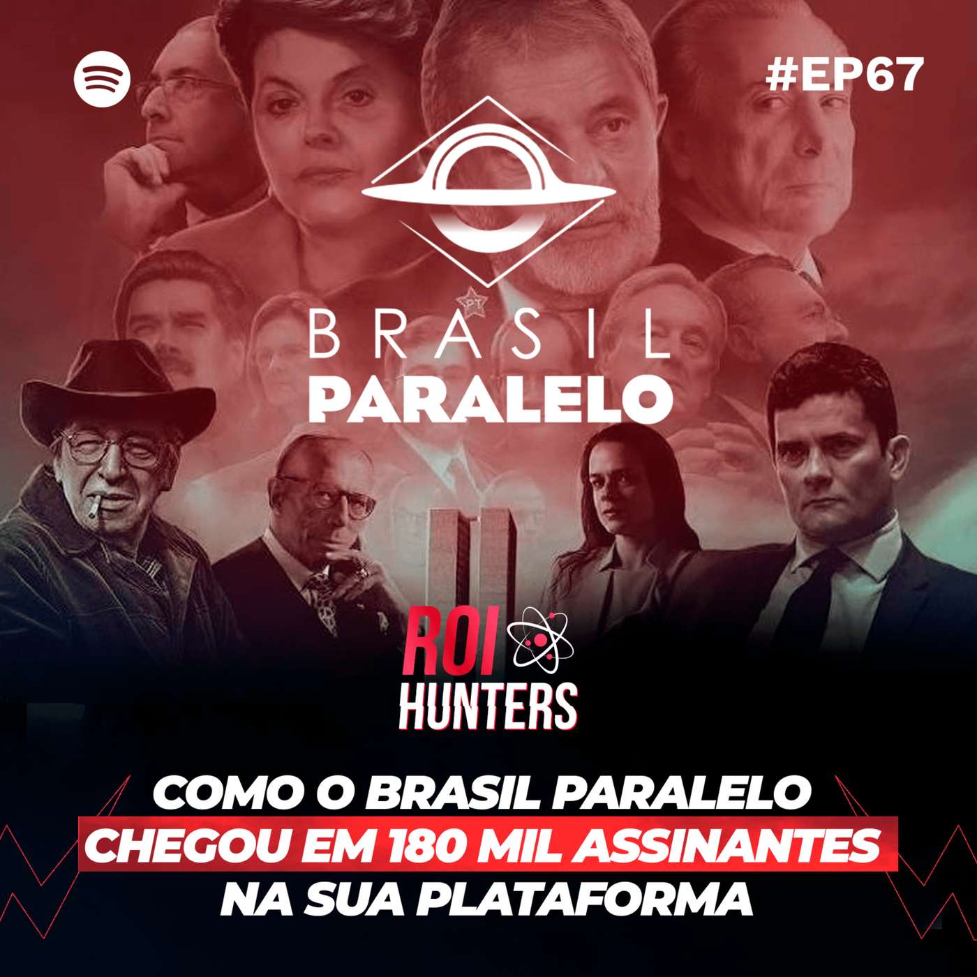 Como o Brasil Paralelo chegou em 180 MIL assinantes na sua plataforma | ROI Hunters #67 episode artwork