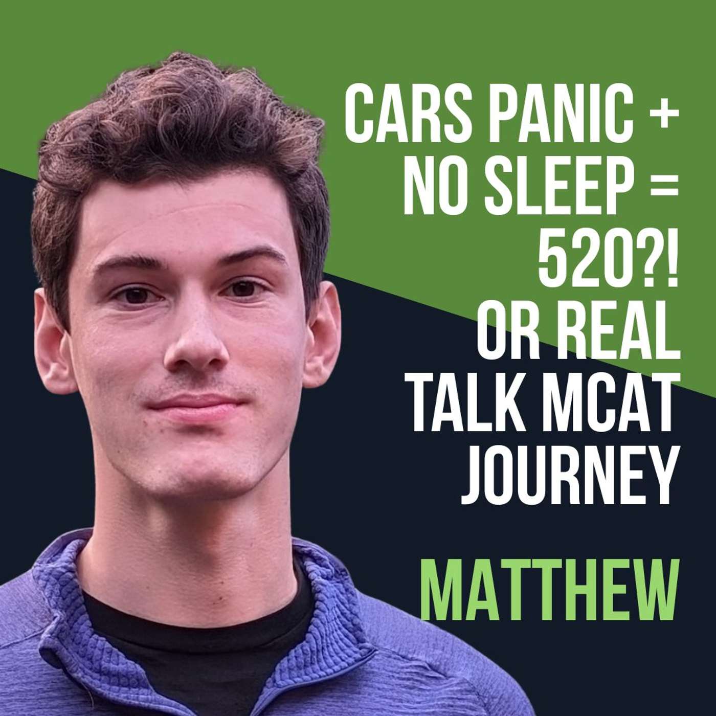 490s to 520 MCAT: Matthew's 90-Day Turnaround