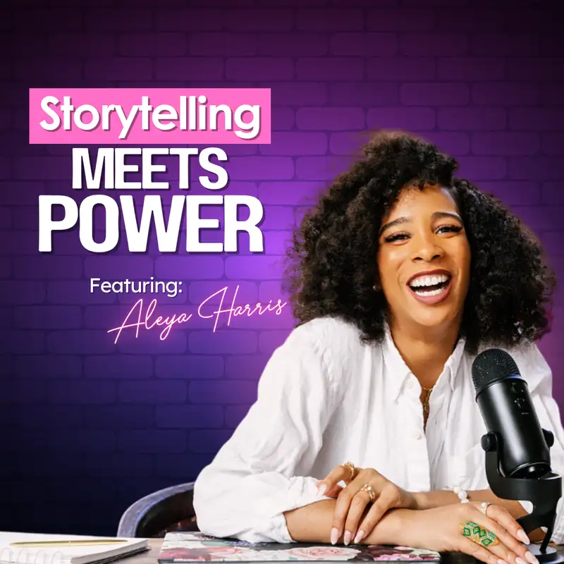 🔥 Story-Driven Leadership Aleya Harris on Moving People & Driving Results