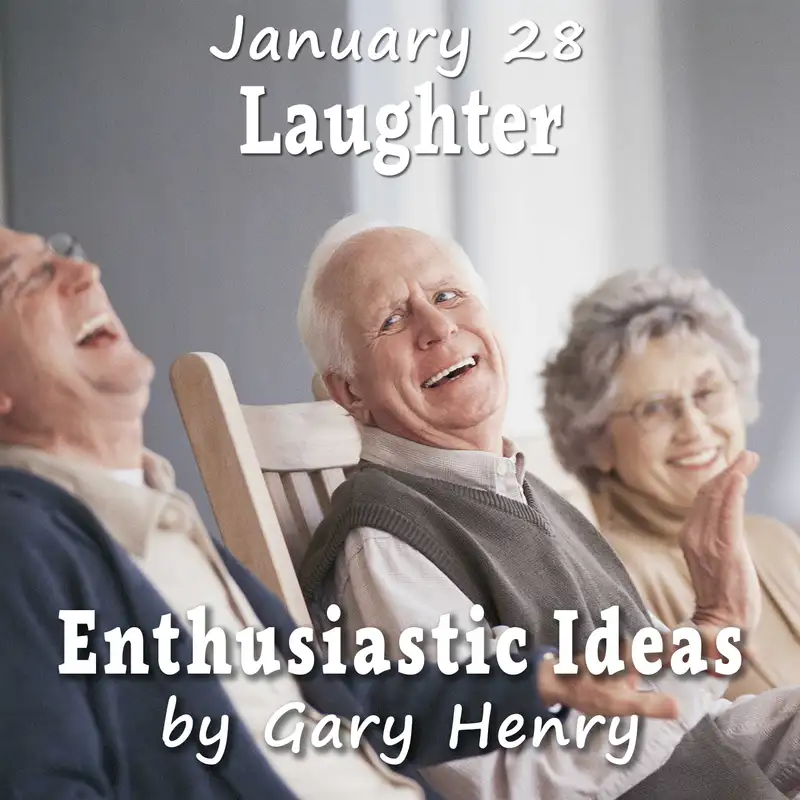 Laughter (January 28)