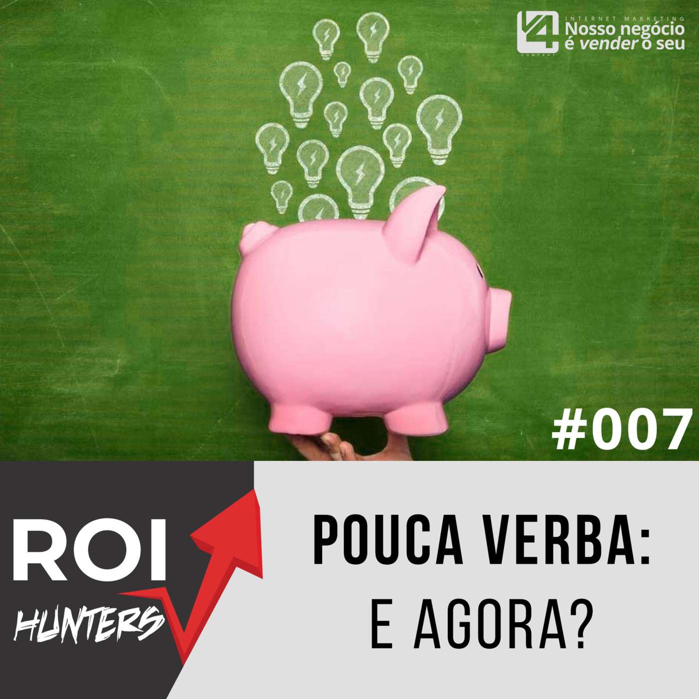 Pouca verba: E agora? | ROI Hunters #07 episode artwork