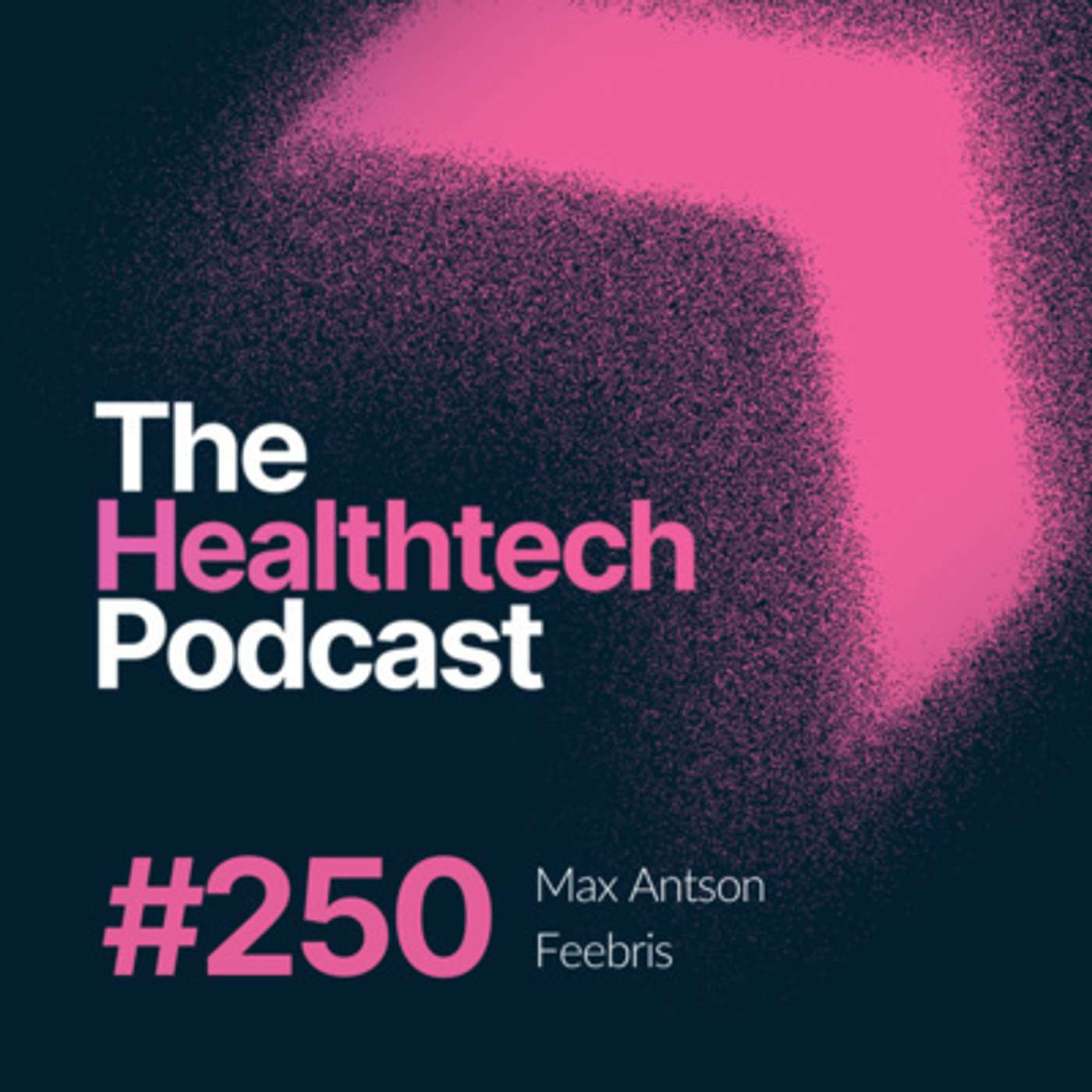 The Healthtech Podcast