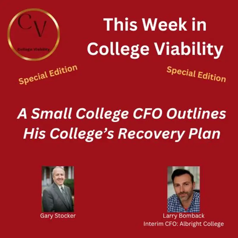 This Week In College Viability: A Special Conversation with a Small, Private College CFO