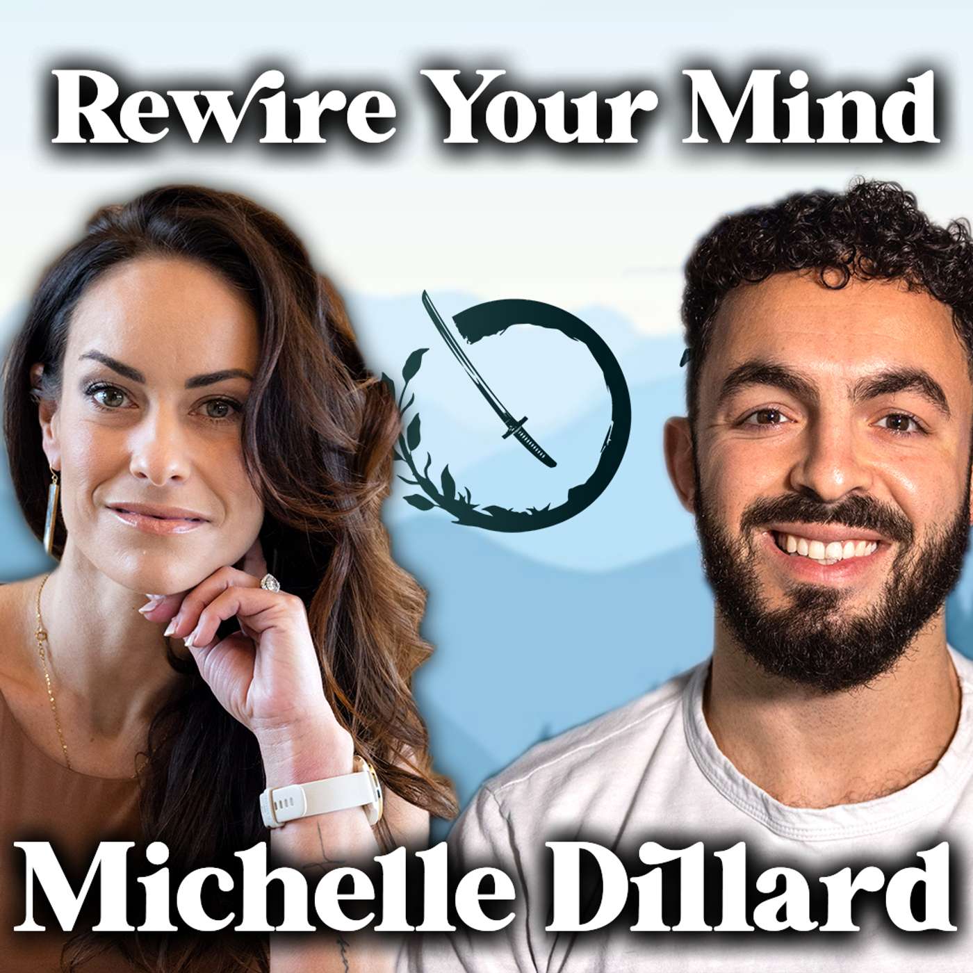 Rewire Your Mind For Success w/ Michelle Dillard episode artwork