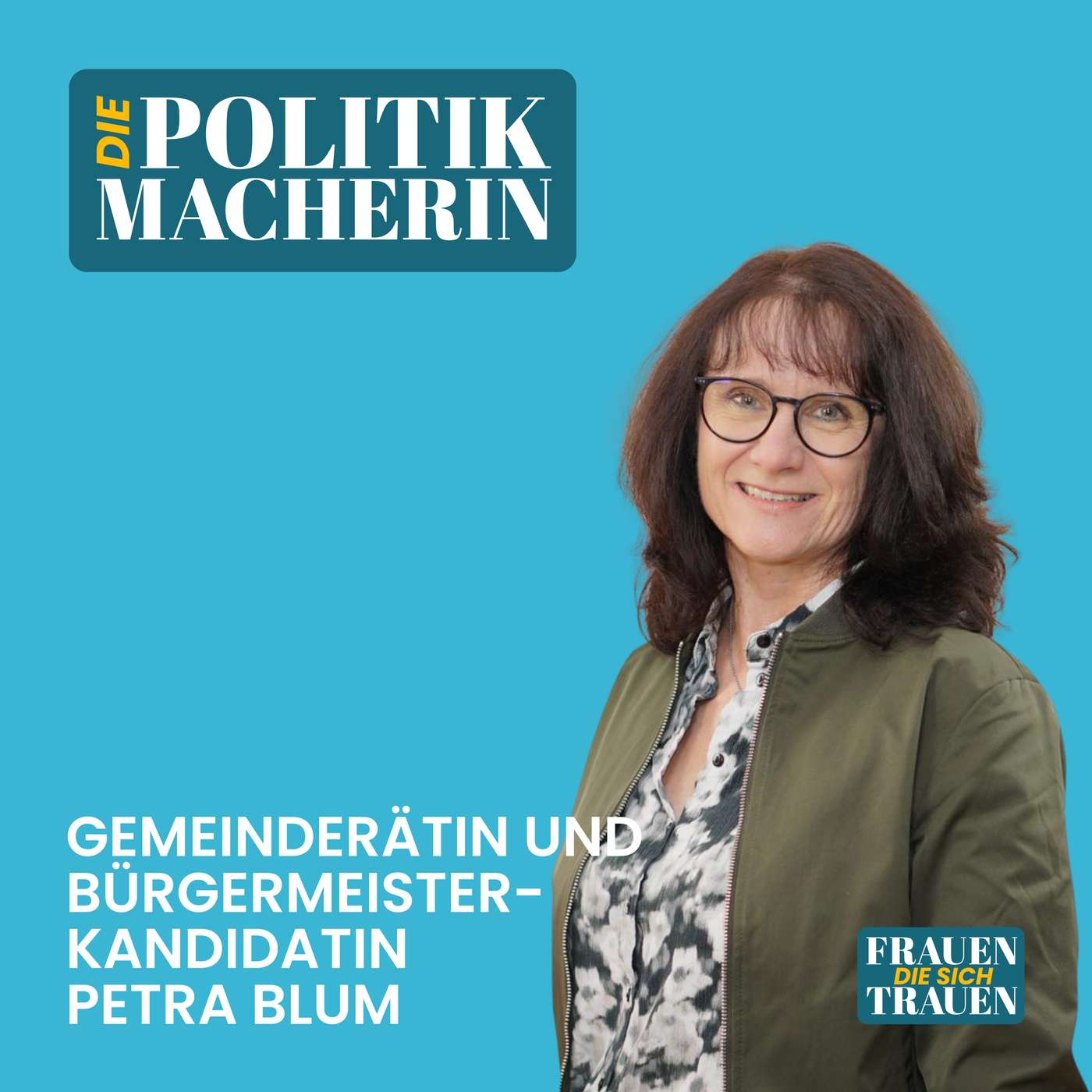 #040 Die Politikmacherin: Petra Blum – Wenn eine Frau Energie in die Kommunalpolitik bringt