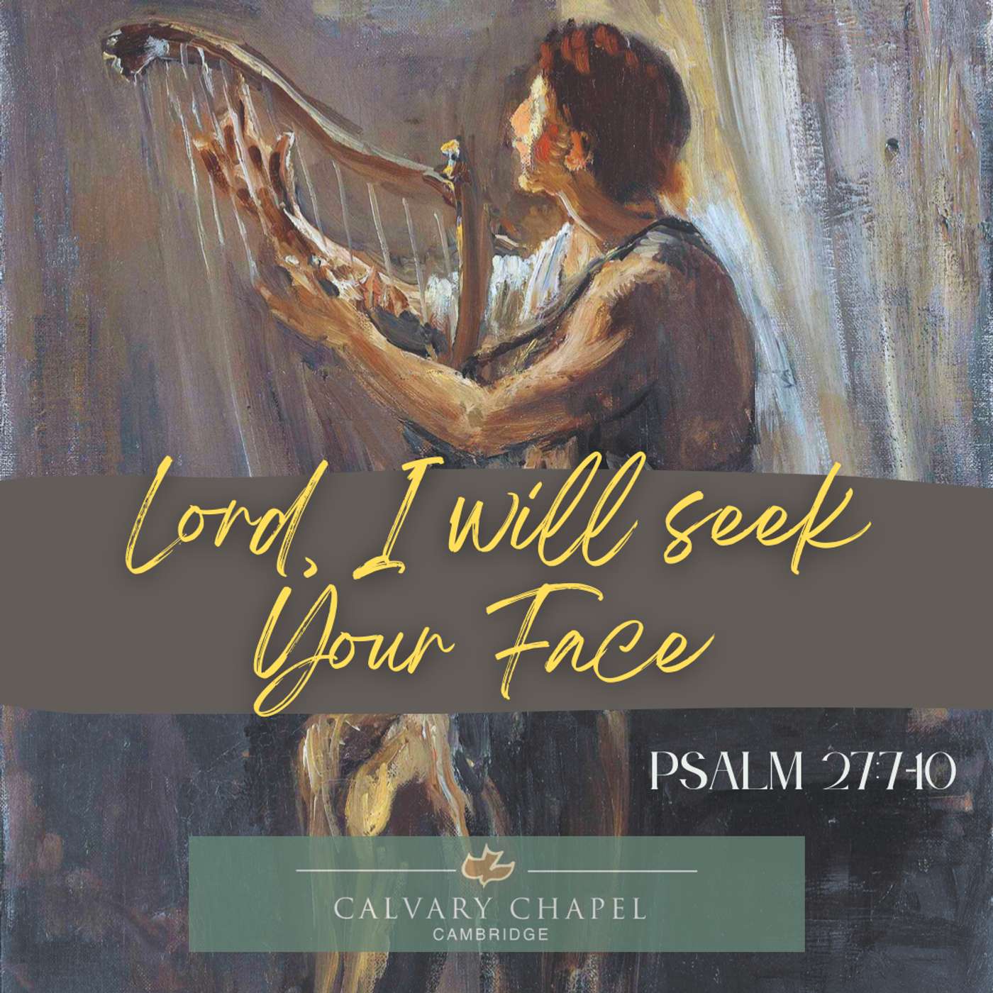 Lord, I Will Seek Your Face
