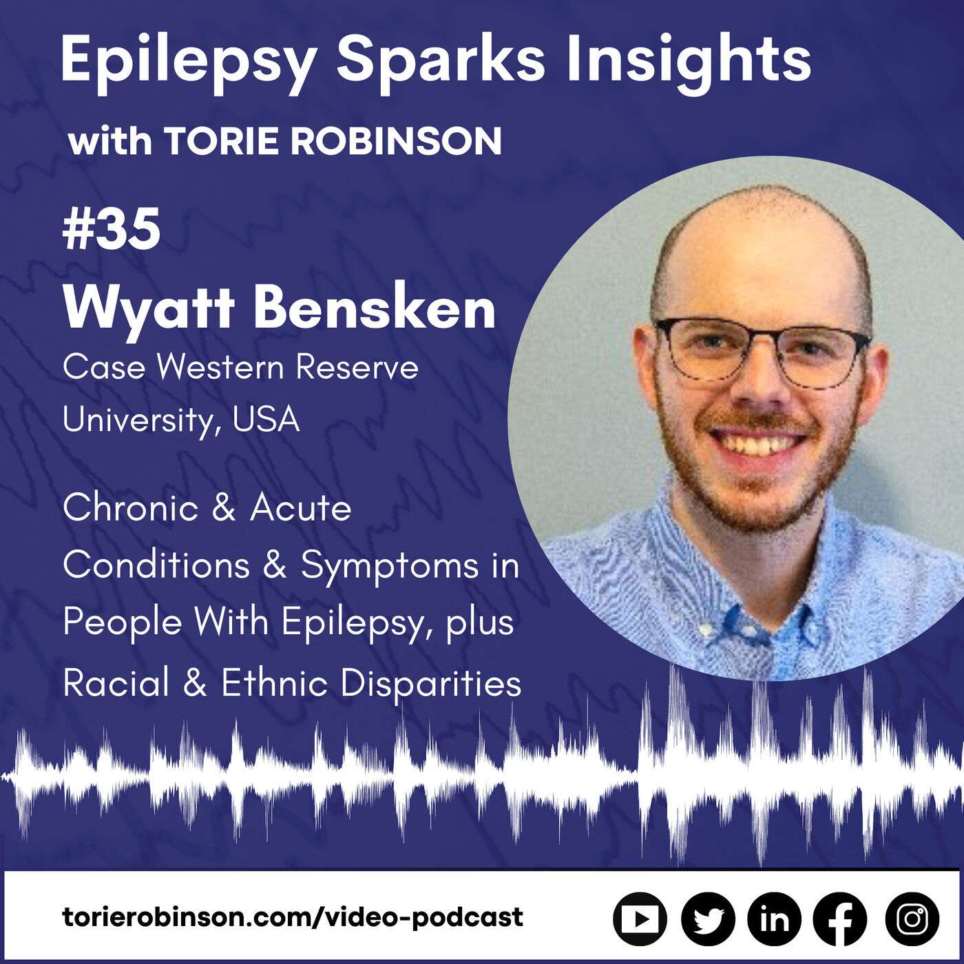 Chronic and Acute Conditions and Symptoms in People With Epilepsy - Wyatt Bensken episode artwork