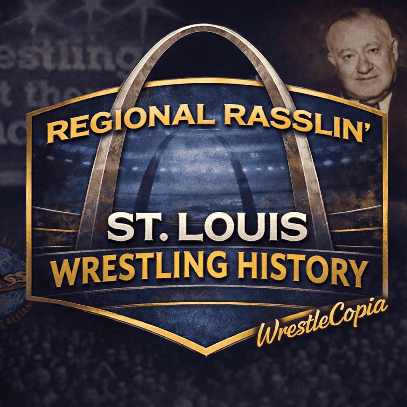 Rasslin 123: The St. Louis History Project Begins! (Curley, Haughton, Contos, & More!)