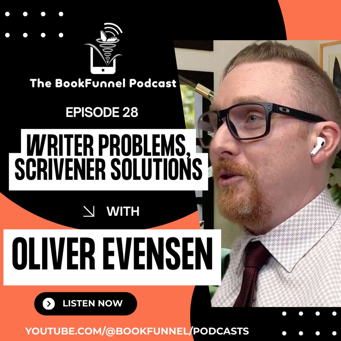 Scrivener Has the Solutions Writers Need with Oliver Evensen, The BookFunnel Podcast Ep 28