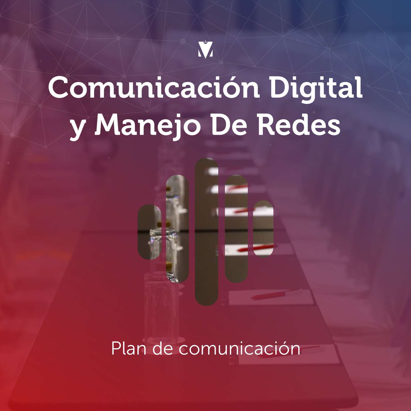 4 - COMUNICACIÓN DIGITAL Y MANEJO DE REDES: Plan de comunicación episode artwork