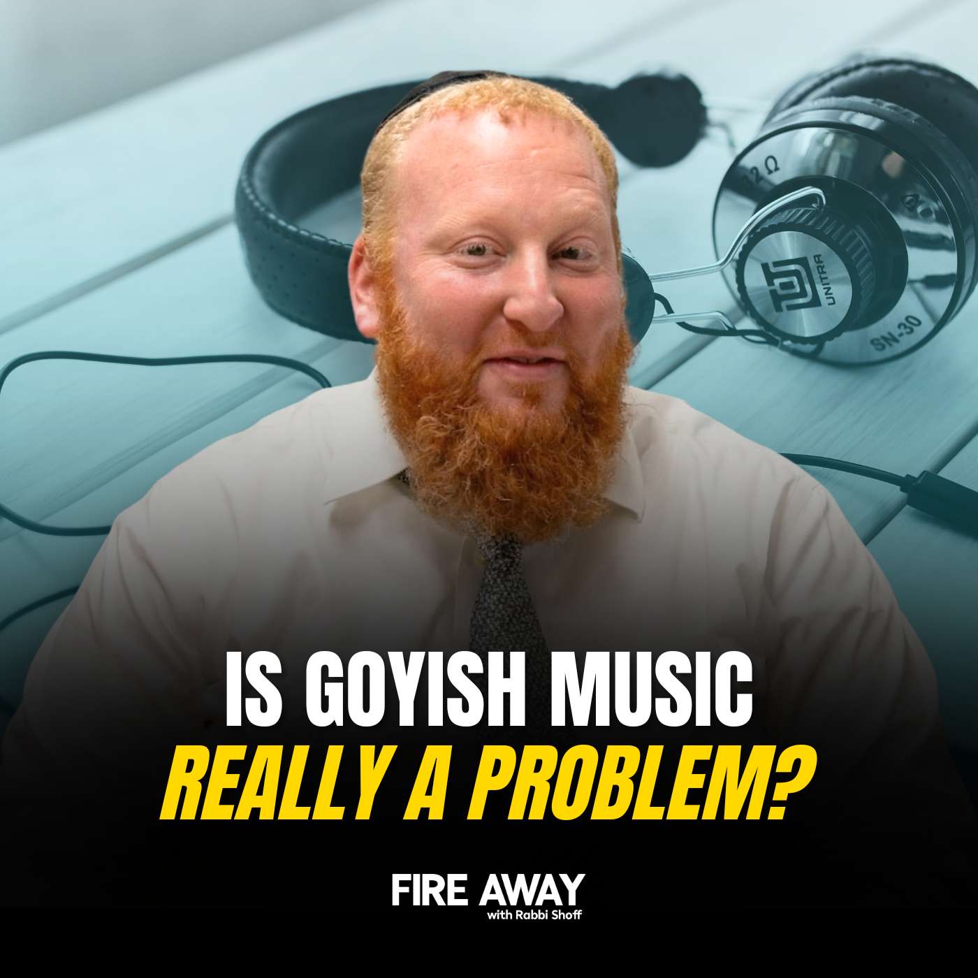 Is Goyish Music Spiritually Dangerous? | Fire Away Episode 10 Is Goyish Music Spiritually Dangerous? | Fire Away Episode 10