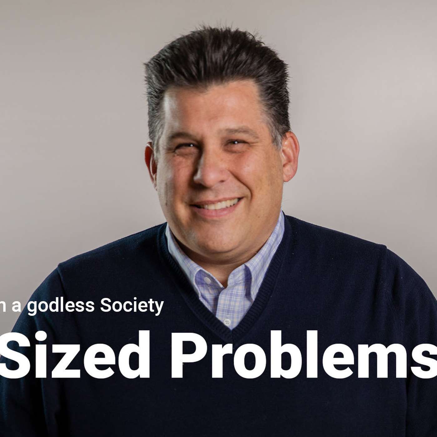 God Sized Problems | Living for God in a godless Society | Week 2 episode artwork