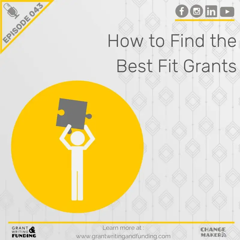 Ep. 43: How To Find The Best Fit Grants