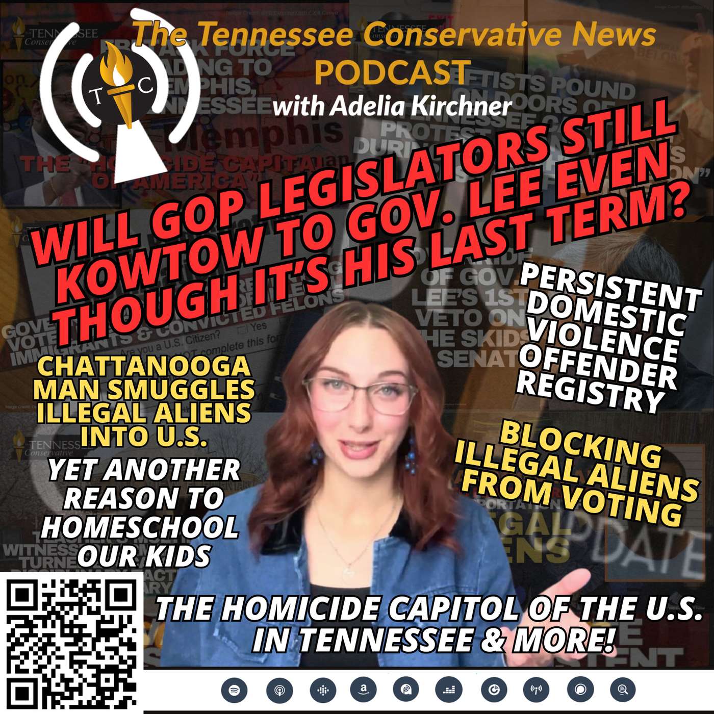 Will GOP Legislators Still Kowtow To Gov. Lee Even Though It’s His Last Term? ... & Much More!