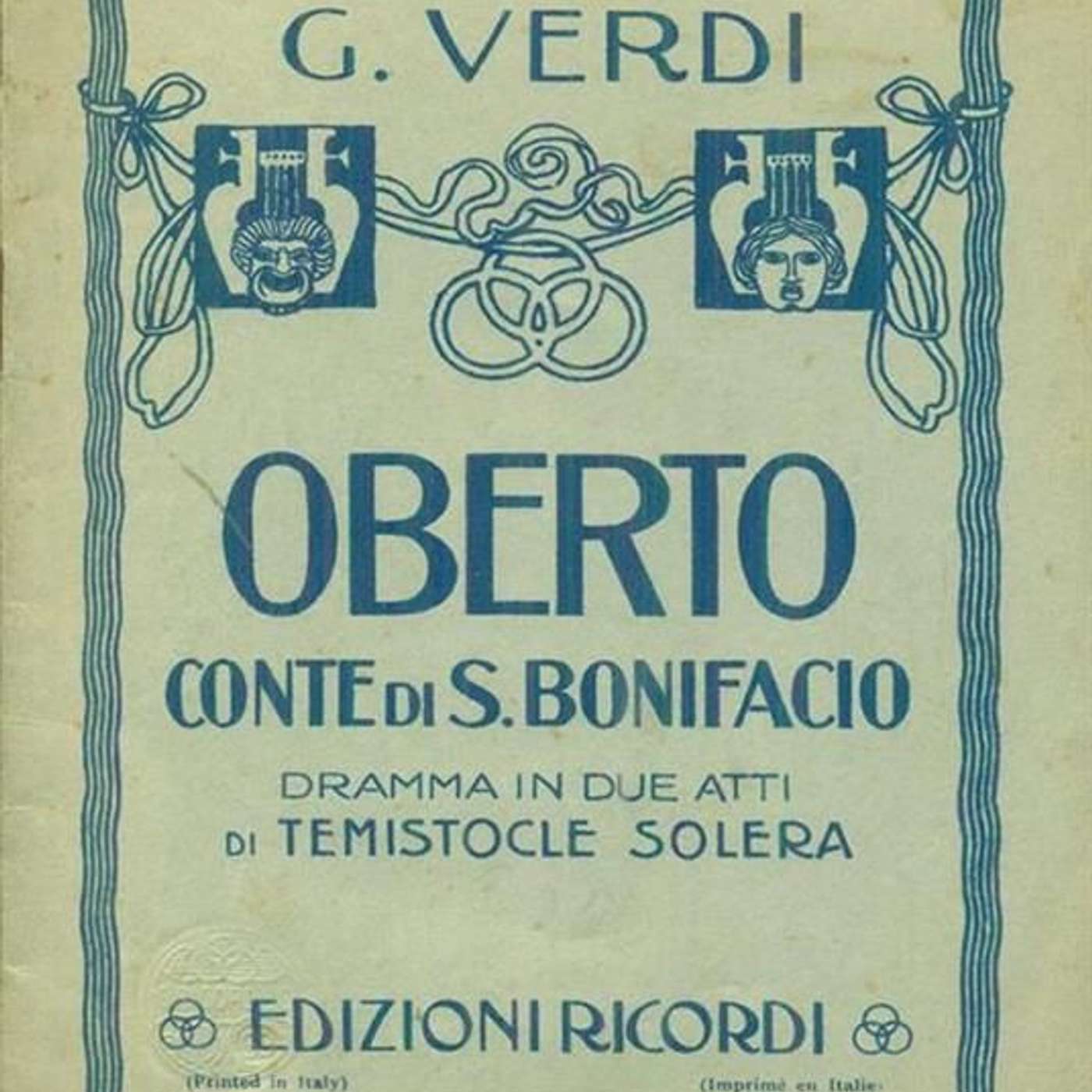 L’Opera 259 - G. Verdi - Oberto Conte di San Bonifacio