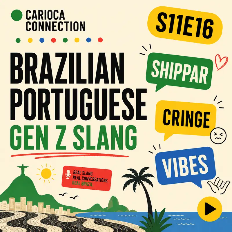 Brazilian Portuguese Gen Z Slang {shippar, cringe, vibes}