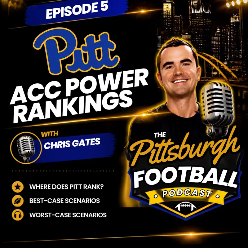 5. Where Does Pitt Rank in the ACC? Plus Best-Case, Worst-Case Scenarios for 2026