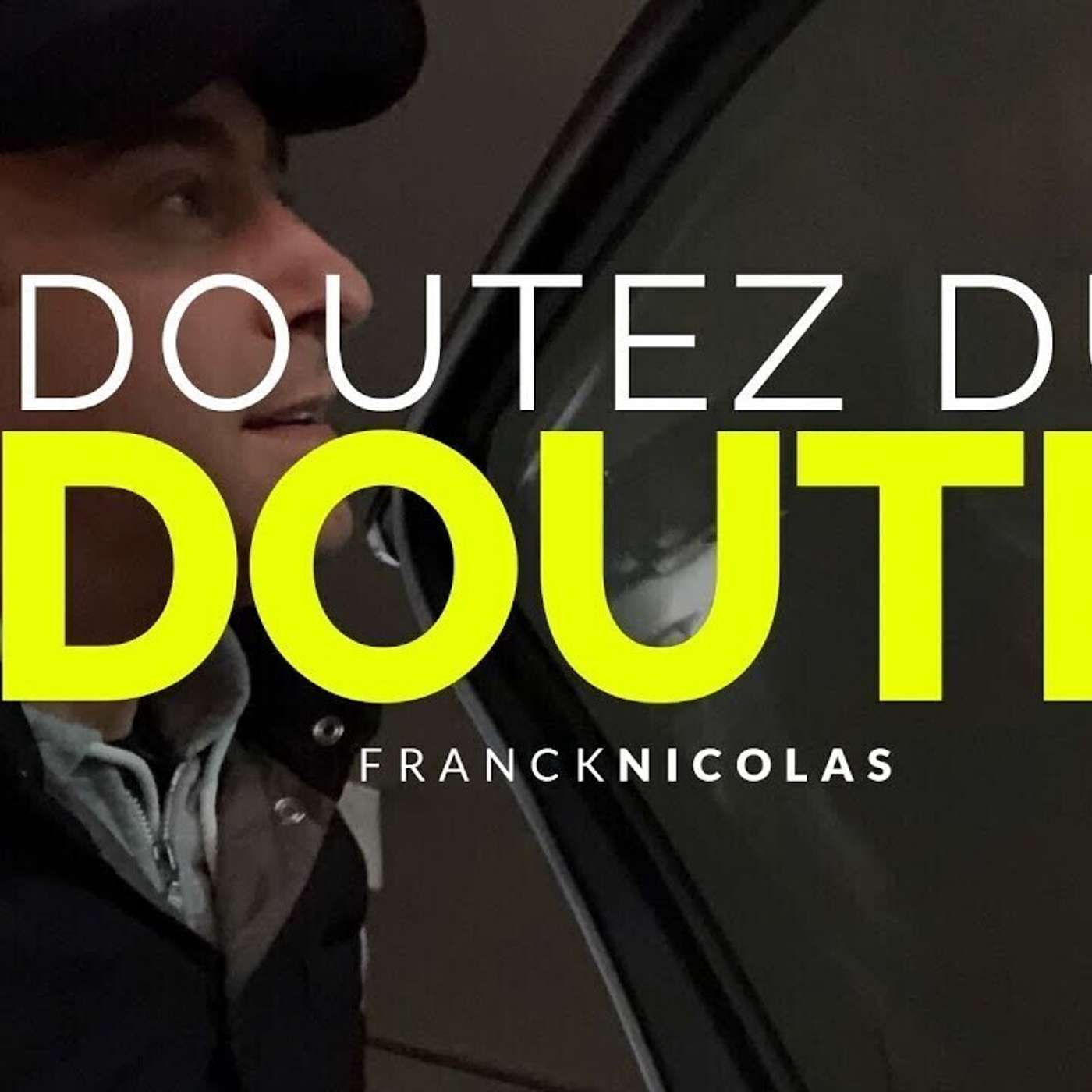 CAPSULE DU MARDI: Doutez du doute episode artwork