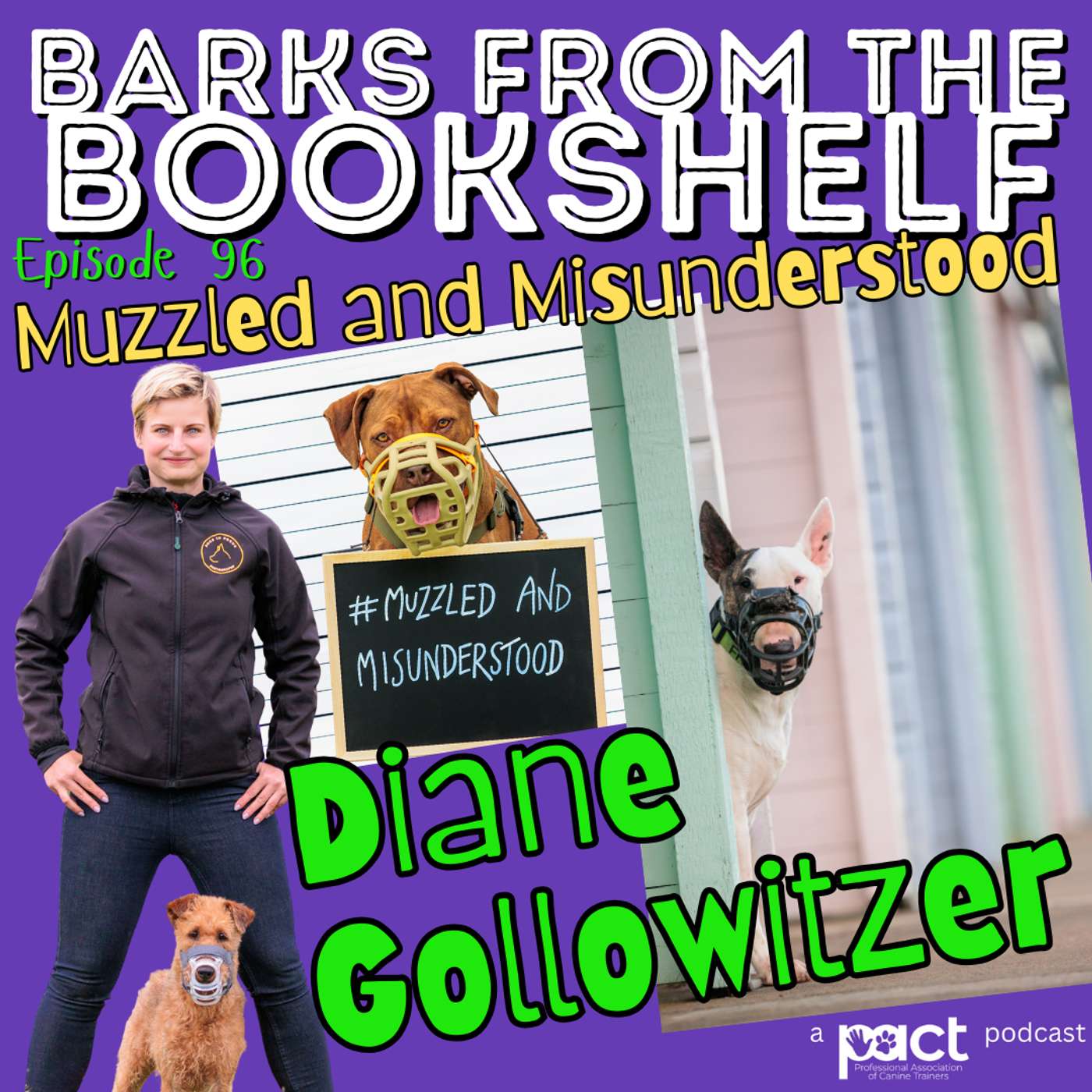 #96 Diane Gollowitzer - Muzzled and Misunderstood: Love Letter to my Muzzled Dog #96 Diane Gollowitzer - Muzzled and Misunderstood: Love Letter to my Muzzled Dog