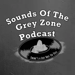 Sounds Of The Grey Zone