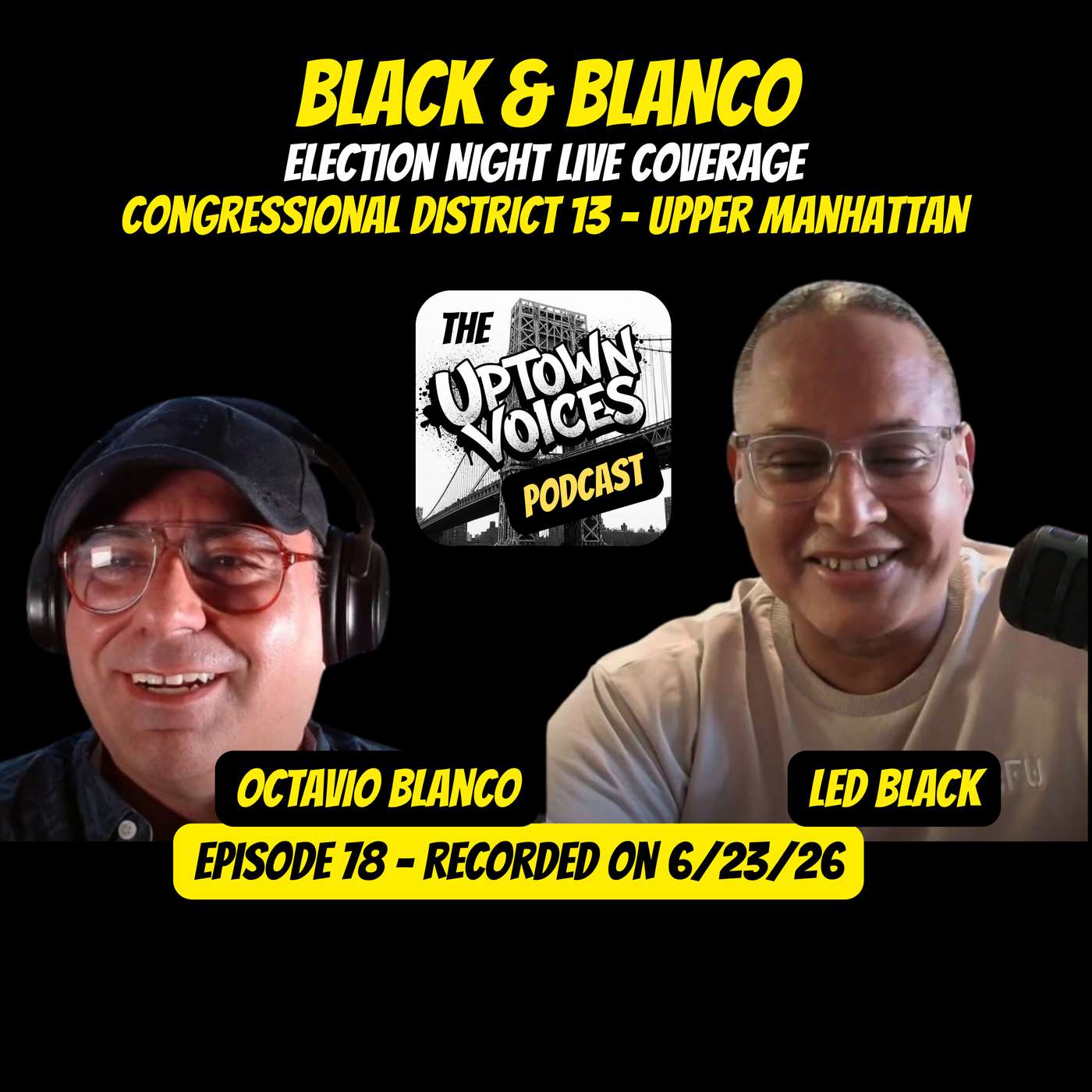 New Day in New York: Uptown Voices Election Night Live — Darializa Avila Chevalier Defeats Adriano Espaillat in NY-13 episode artwork