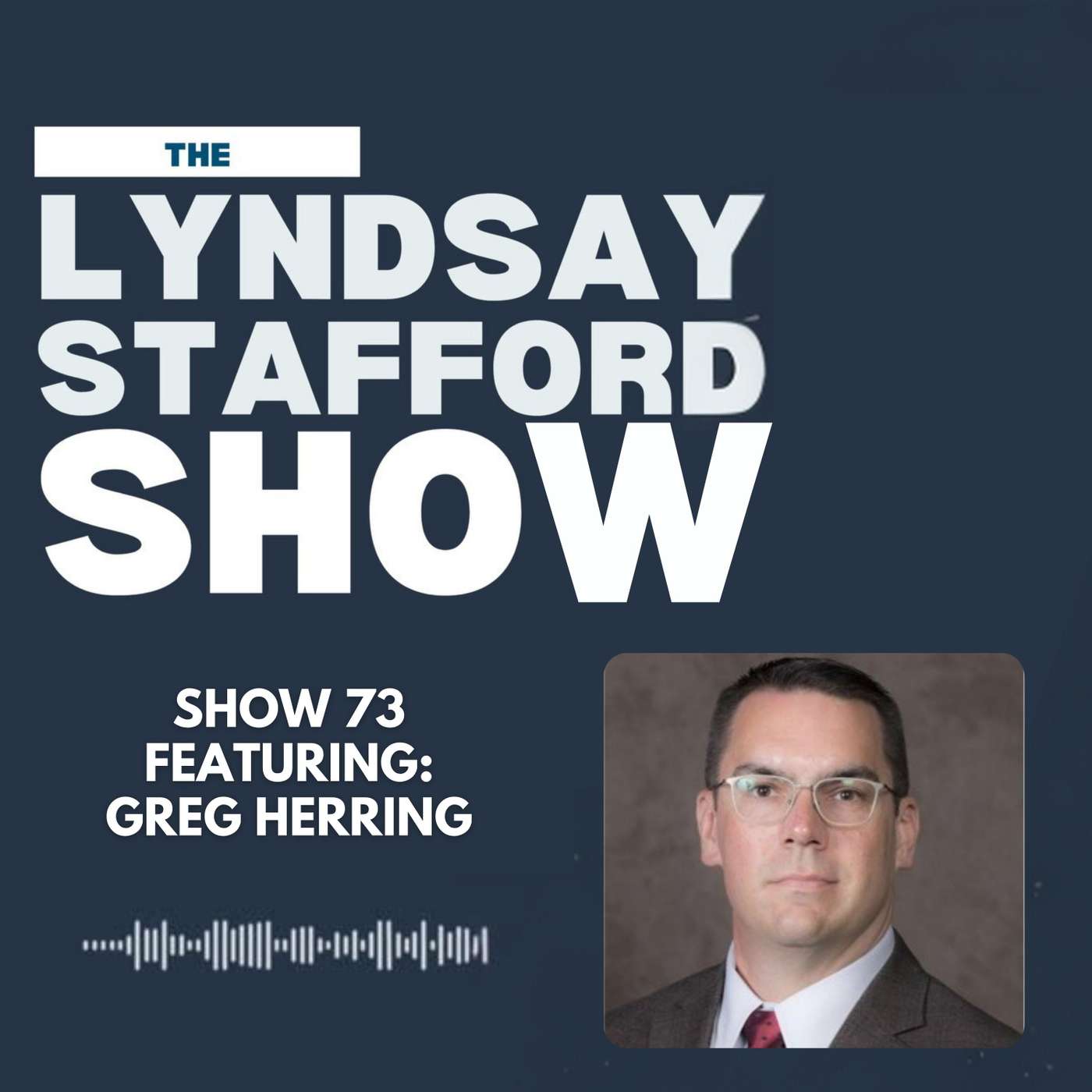 Selling the Experience w/ Greg Herring :: Ep 73 The Lyndsay Stafford Show