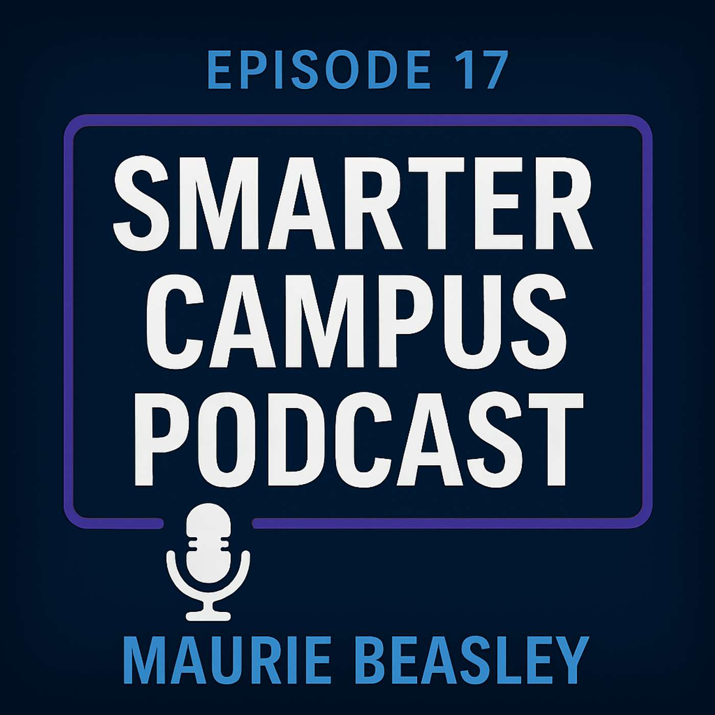 Smarter Campus Podcast