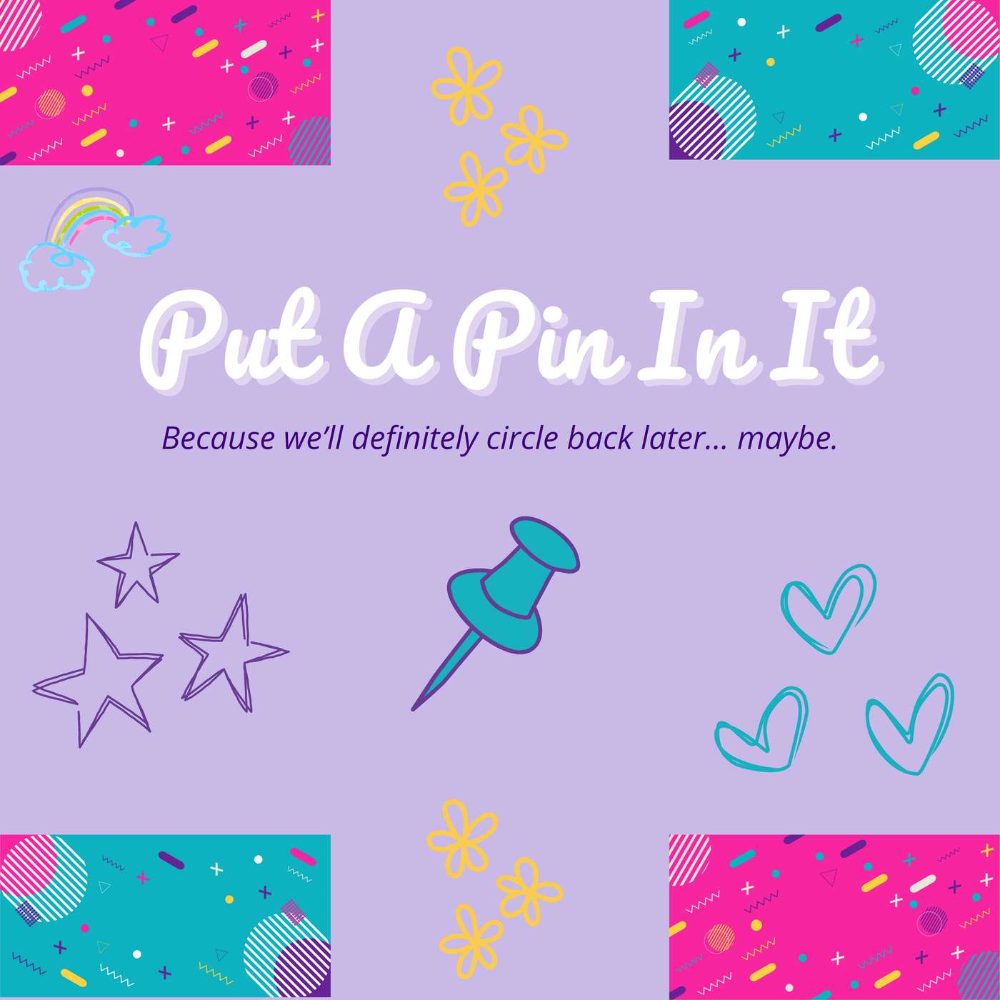 Put A Pin In It Podcast
