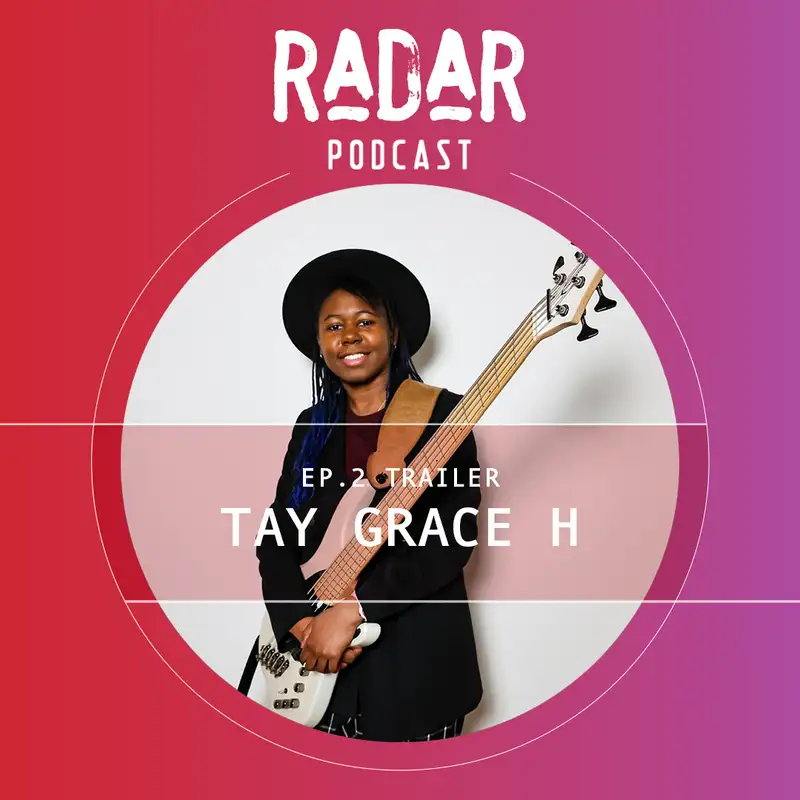 EP2: Tay Grace H | Trailer