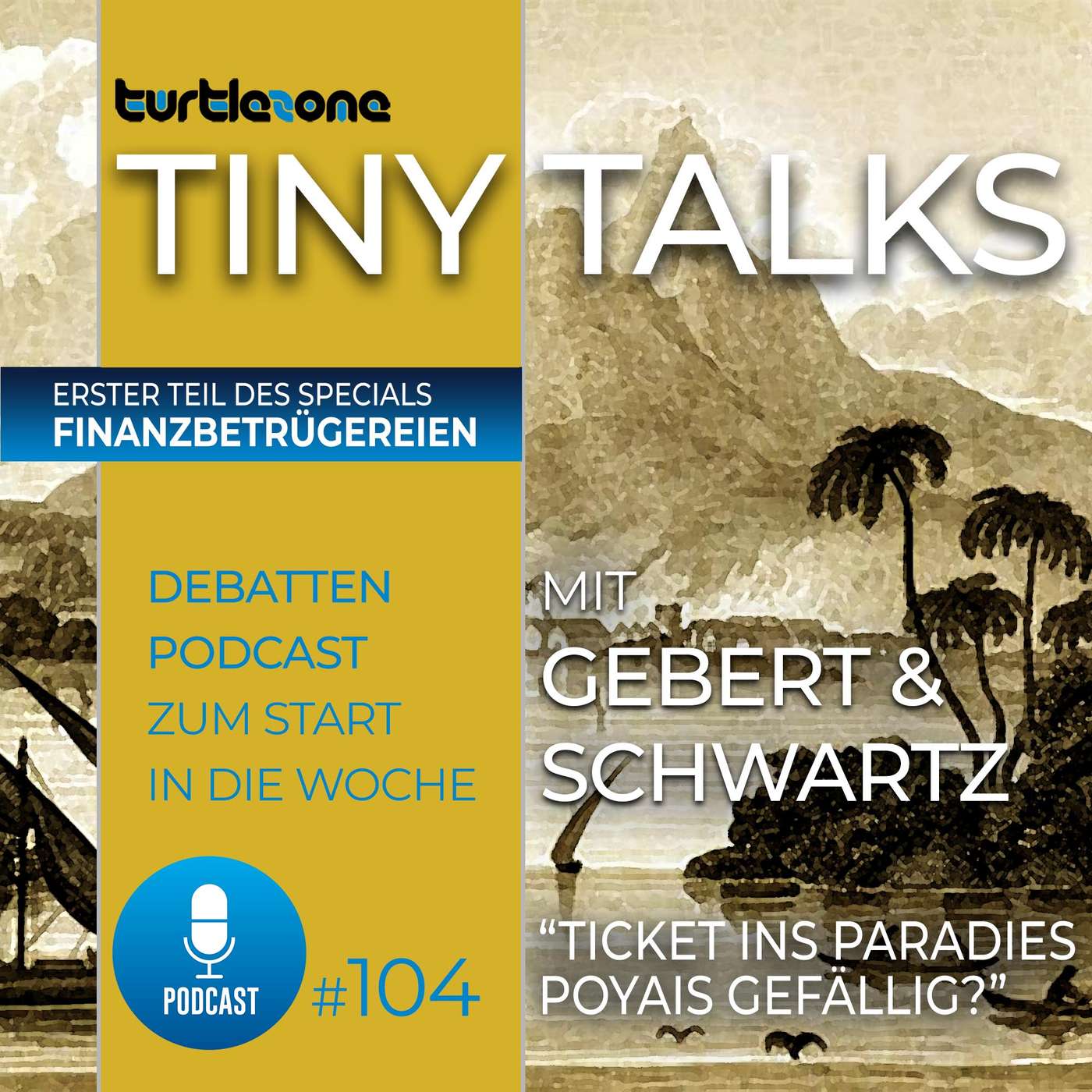 Turtlezone Tiny Talks - Der Debatten-Podcast mit Gebert und Schwartz