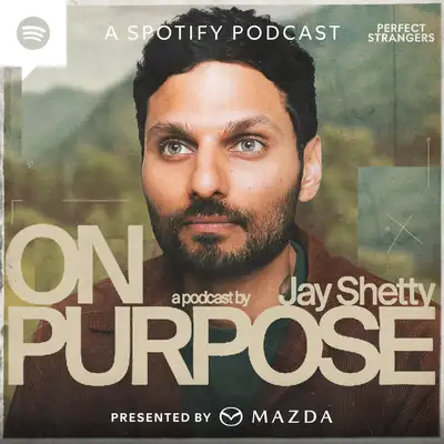 On Purpose with Jay Shetty