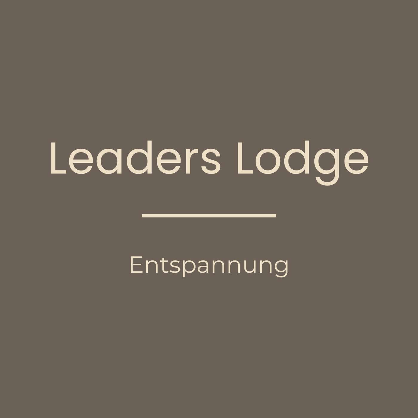 Leaders Lodge: Enspannung podcast artwork
